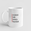 Kupa - evdeki tek temiz bardak