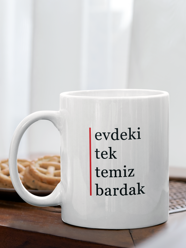 Kupa - evdeki tek temiz bardak
