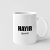 Kupa - HAYIR (genel)